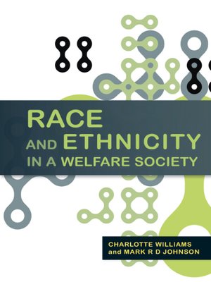 cover image of Race And Ethnicity In A Welfare Society